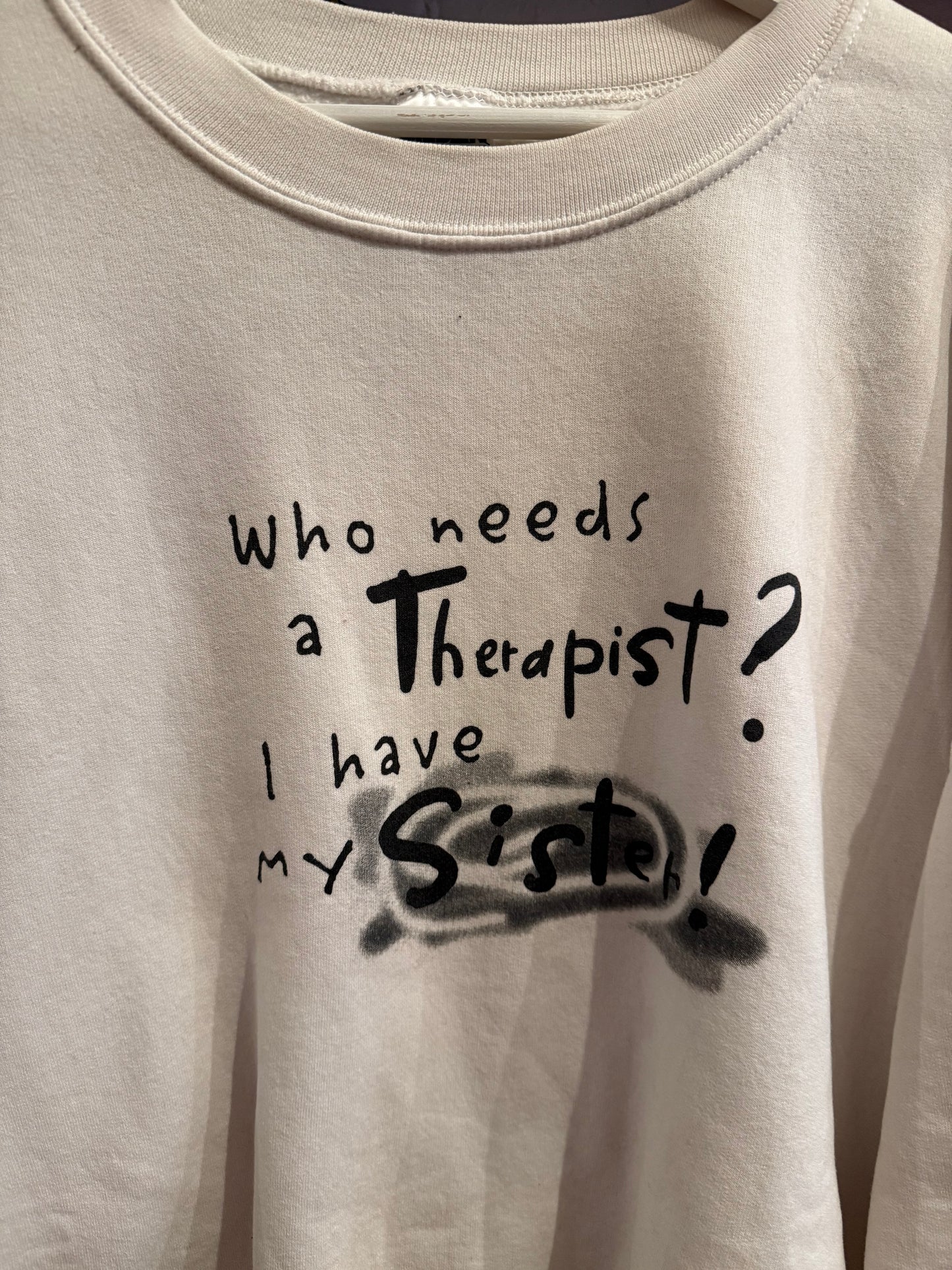 Vintage ‘Who Needs a Therapist When You Have a Sister’ Crewneck Size XL