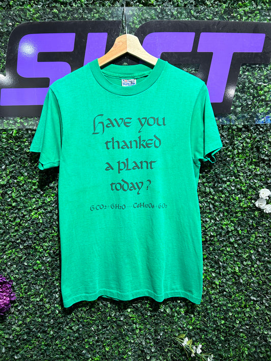 80s Have You Thanked A Plant Today? T-Shirt. Size S/M