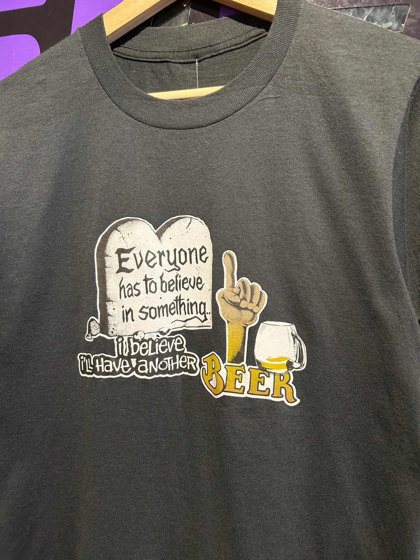 80s Everyone Has To Believe In Something, I Believe I’ll Have Another Beer T-Shirt. Size Medium
